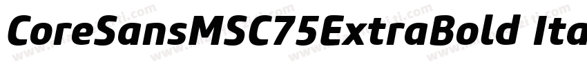 CoreSansMSC75ExtraBold Italic 常规斜体(字体转换